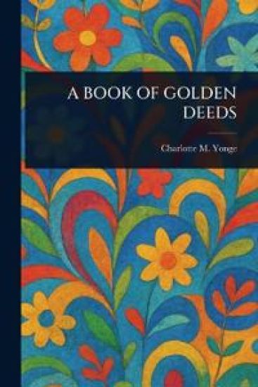 A Book of Golden Deeds