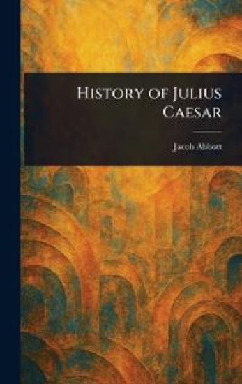 History of Julius Caesar