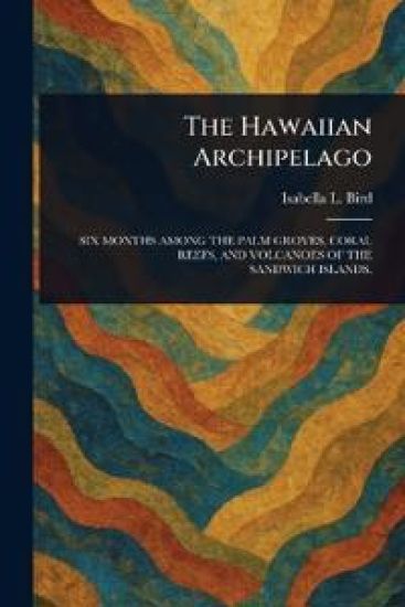 The Hawaiian Archipelago