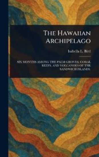 The Hawaiian Archipelago