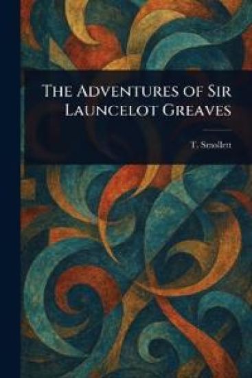 The Adventures of Sir Launcelot Greaves