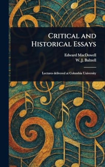 Critical and Historical Essays