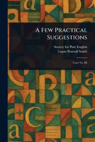 A Few Practical Suggestions