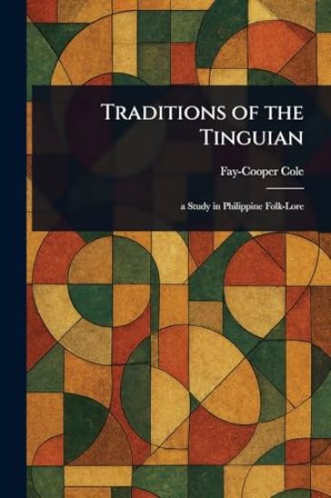 Traditions of the Tinguian