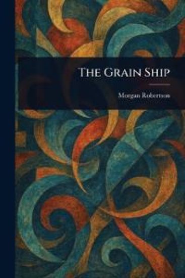 The Grain Ship