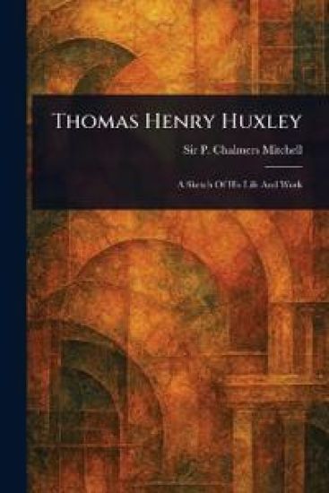 Thomas Henry Huxley
