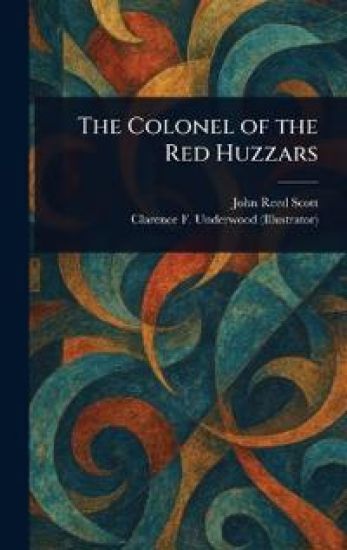 The Colonel of the Red Huzzars