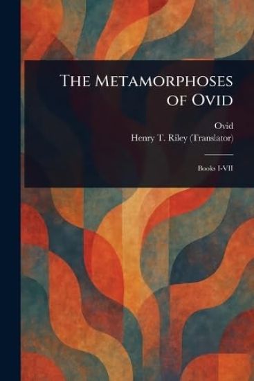The Metamorphoses of Ovid – Ovid, kirjan kansikuva