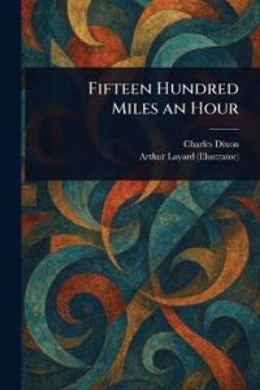 Fifteen Hundred Miles an Hour