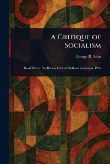 A Critique of Socialism
