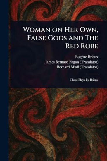 Woman on Her Own, False Gods and The Red Robe