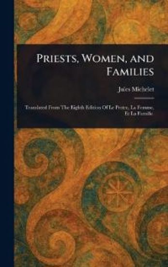 Priests, Women, and Families