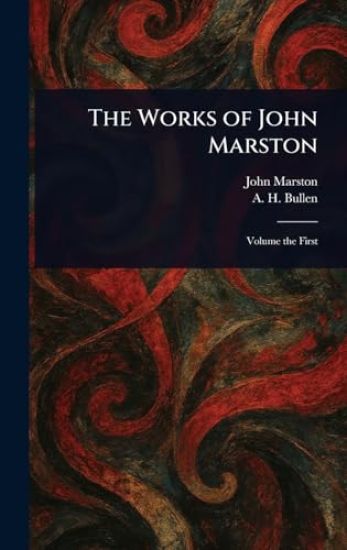 The Works of John Marston