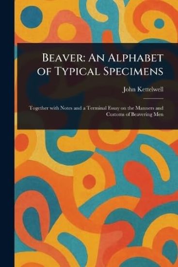Beaver – John Kettelwell, kirjan kansikuva