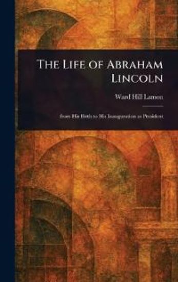 The Life of Abraham Lincoln