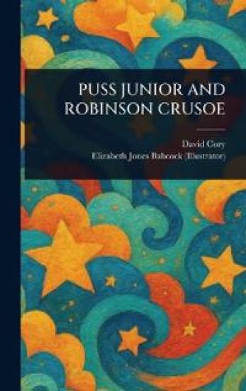 Puss Junior and Robinson Crusoe