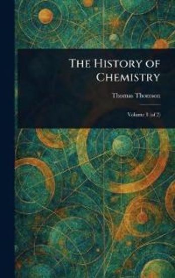 The History of Chemistry