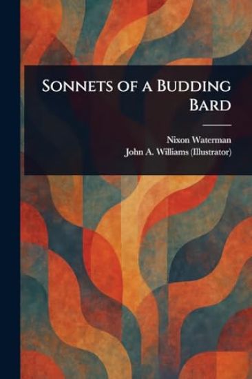 Sonnets of a Budding Bard