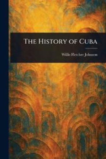 The History of Cuba