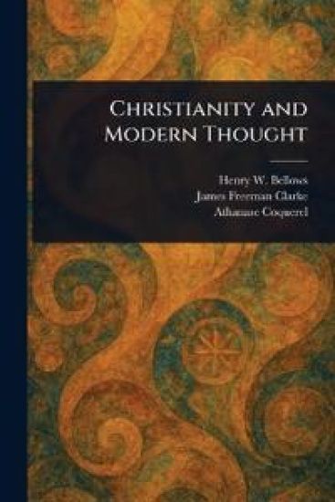 Christianity and Modern Thought