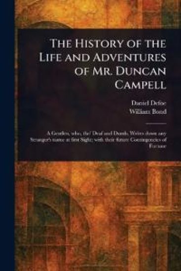 The History of the Life and Adventures of Mr. Duncan Campell