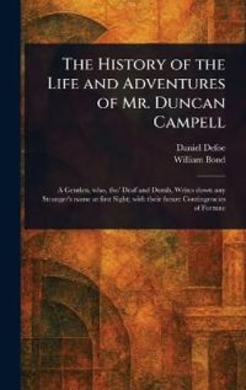 The History of the Life and Adventures of Mr. Duncan Campell