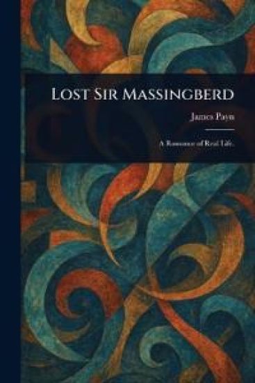 Lost Sir Massingberd – James Payn, kirjan kansikuva