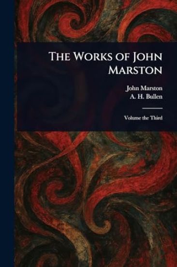 The Works of John Marston