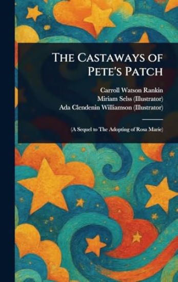 The Castaways of Pete's Patch