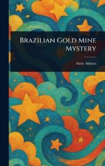 Brazilian Gold Mine Mystery