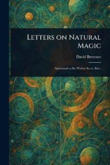 Letters on Natural Magic