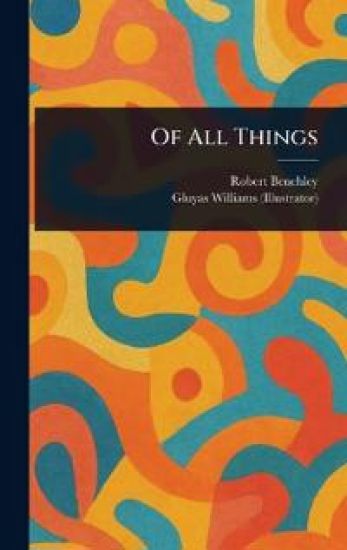 Of All Things