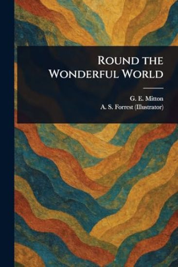 Round the Wonderful World