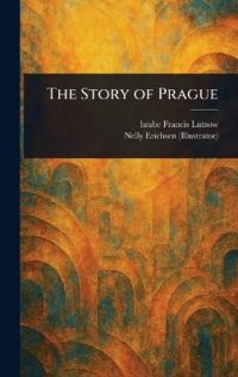 The Story of Prague
