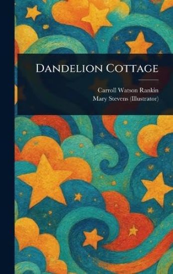 Dandelion Cottage