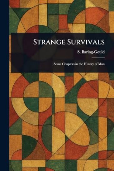 Strange Survivals – S (Sabine) Baring-Gould, kirjan kansikuva