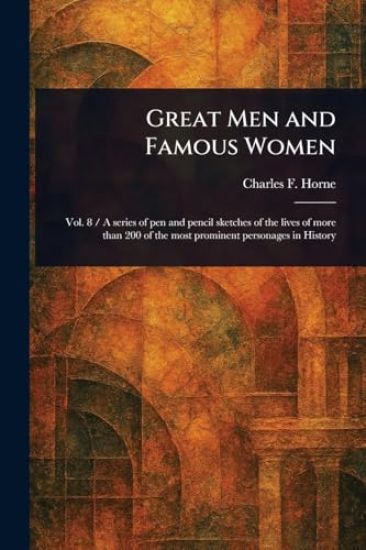 Great Men and Famous Women