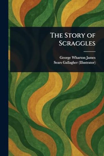 The Story of Scraggles