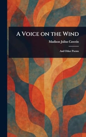 A Voice on the Wind