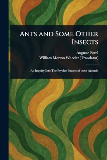 Ants and Some Other Insects