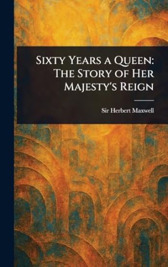 Sixty Years a Queen