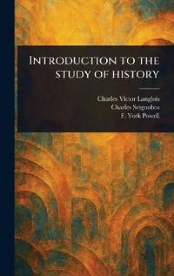 Introduction to the Study of History