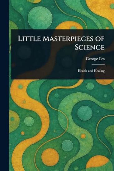 Little Masterpieces of Science