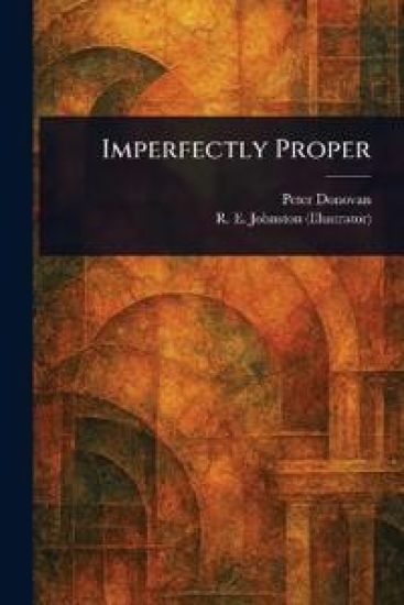 Imperfectly Proper