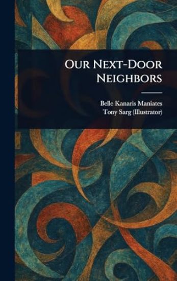 Our Next-Door Neighbors