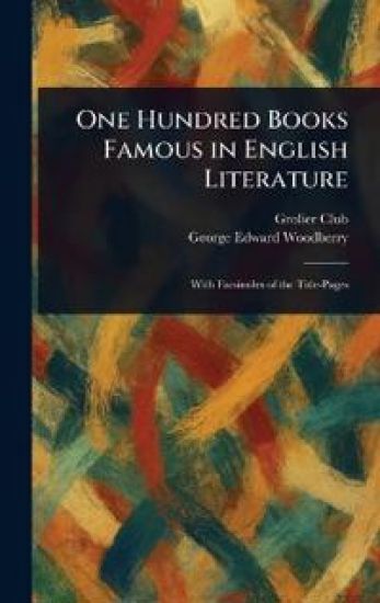 One Hundred Books Famous in English Literature