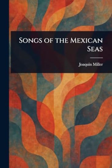 Songs of the Mexican Seas