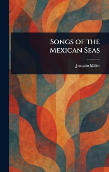 Songs of the Mexican Seas