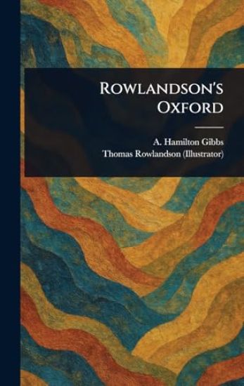 Rowlandson's Oxford