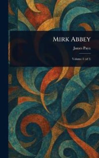 Mirk Abbey – James Payn, kirjan kansikuva